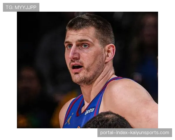 森林狼季前赛力克掘金约基奇砍下14分5助仍难阻球队失利